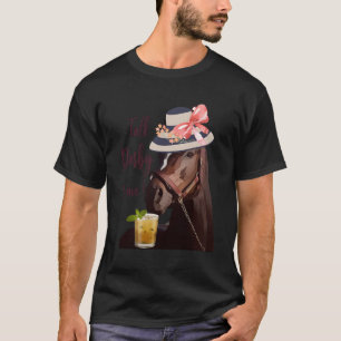 Talk Derby To Me-Mint Juleps-Derby Horse Racing T-Shirt