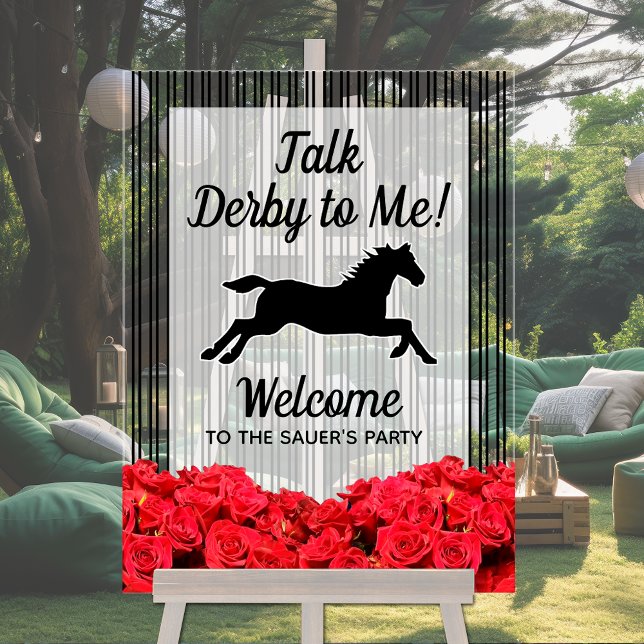 Talk Derby to Me Racehorse Welcome Acrylic Sign (Racehorse and Roses Talk Derby to Me Acrylic Welcome Sign)