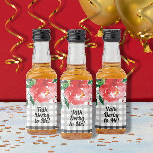 Talk Derby to Me Rose Black White Mini Liquor Bottle Label