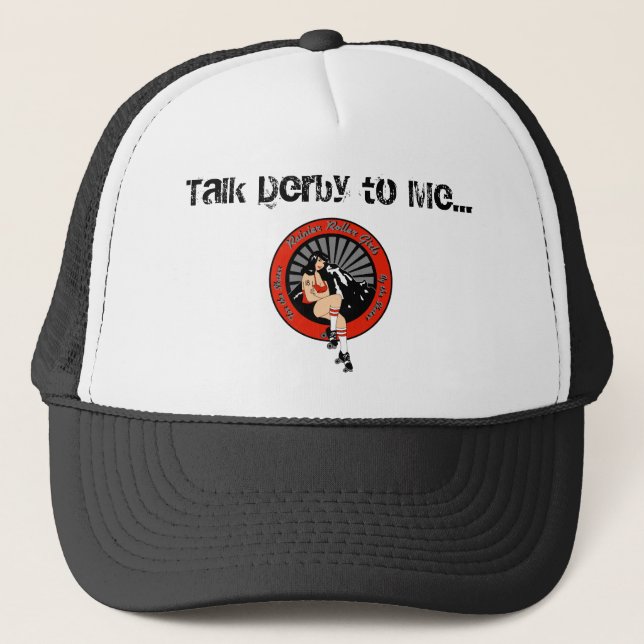 Talk Derby to Me Trucker Hat (Front)
