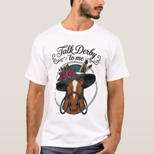 Talk Derby To Me Vintage Horse Hat Design T-Shirt