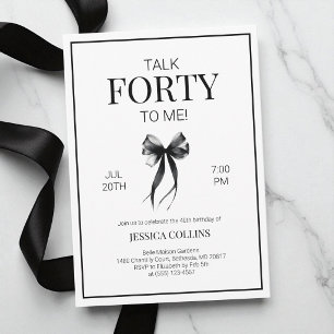 Talk Forty to Me Elegant Bow 40th Birthday Party Invitation
