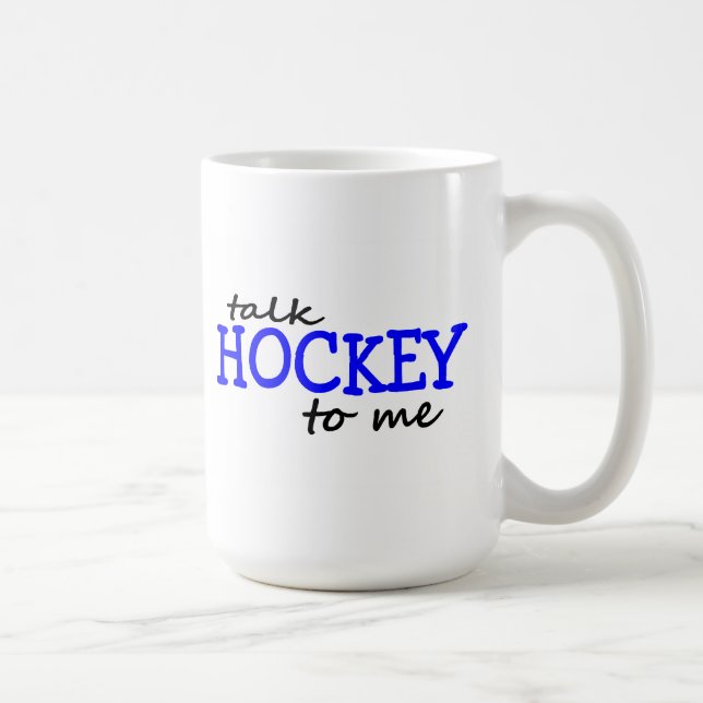Talk Hockey To Me Coffee Mug (Right)