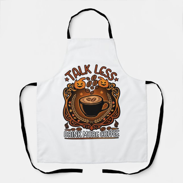 Talk Less Drink More Coffee Cup Halloween Pumpkins Apron (Front)