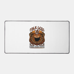 Talk Less Drink More Coffee Cup Halloween Pumpkins Desk Mat