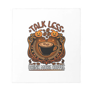 Talk Less Drink More Coffee Cup Halloween Pumpkins Notepad