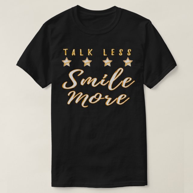 Talk Less Smile More Pullover  (Design Front)