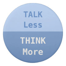 Talk Less, Think More office sarcasm blue custom