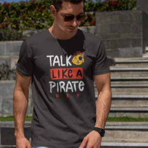 Talk Like Pirate Day T-Shirt