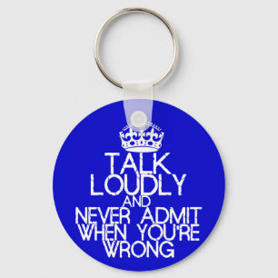 Talk Loudly Key Ring