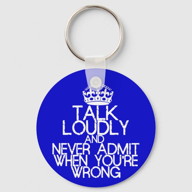 Talk Loudly Key Ring (Front)