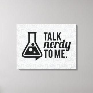 Talk Nerdy Canvas Print