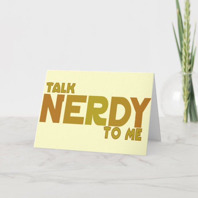 Talk nerdy to me card (Front)