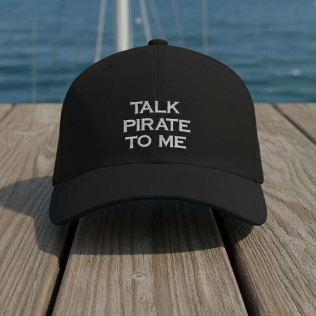 Talk Pirate To Me Black Funny Mens Embroidered Hat (Arr you looking for a new cap or arr you planning a quick pirate costume? )
