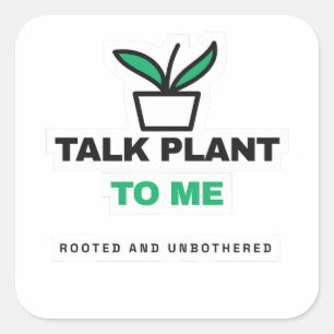Talk Plant To Me Funny Plant Sticker