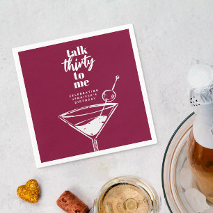 Talk Thirty To Me 30th Birthday Cocktail Party   Napkin