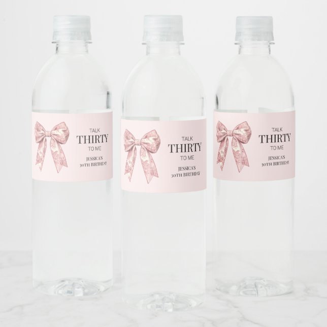 Talk Thirty to Me 30th Birthday Pink Bow Water Bottle Label (Bottles)