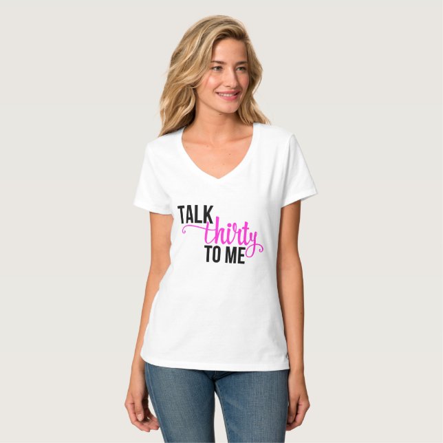 Talk Thirty To Me Birthday Celebration Shirt (Front Full)