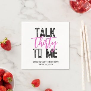 Talk Thirty To Me Birthday Party Napkins