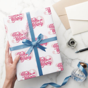 Talk Thirty to me Curvy Groovy 30th Birthday  Wrapping Paper
