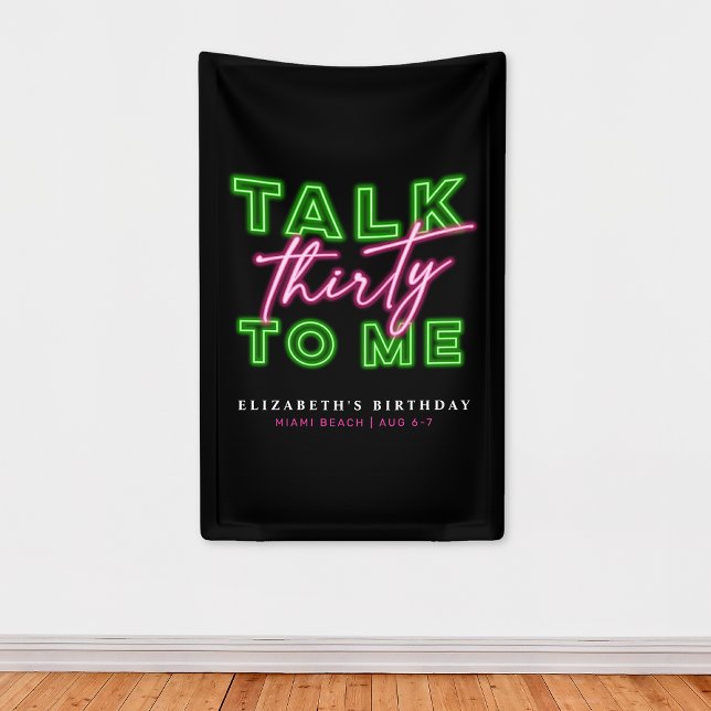 Talk Thirty To Me Dirty 30 Neon Green & Pink Banner (Creator Uploaded)