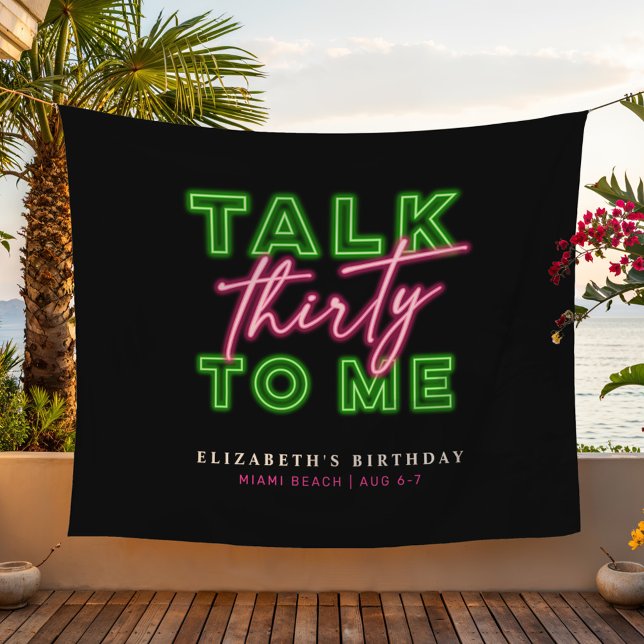 Talk Thirty To Me Dirty 30 Neon Green & Pink Tapestry (Creator Uploaded)