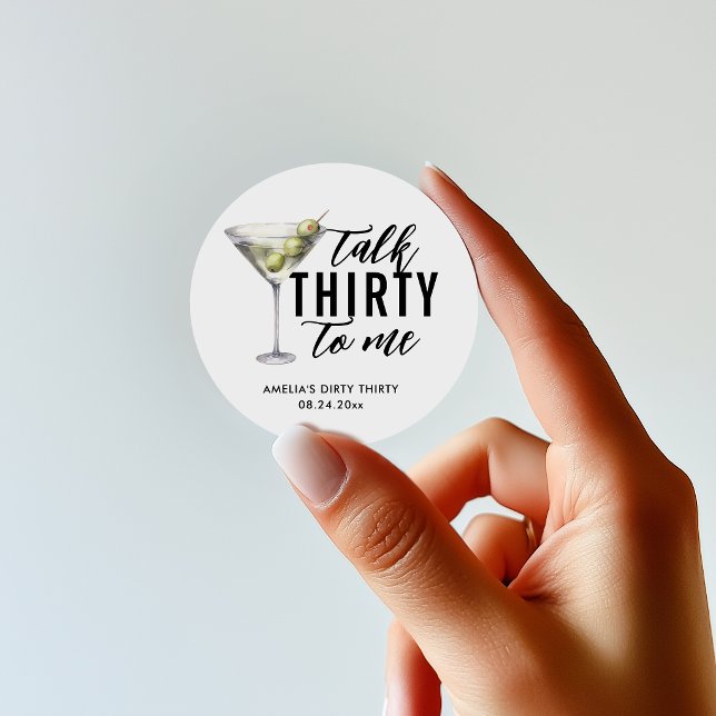 Talk Thirty To Me Dirty Martini 30th Birthday Classic Round Sticker (Creator Uploaded)