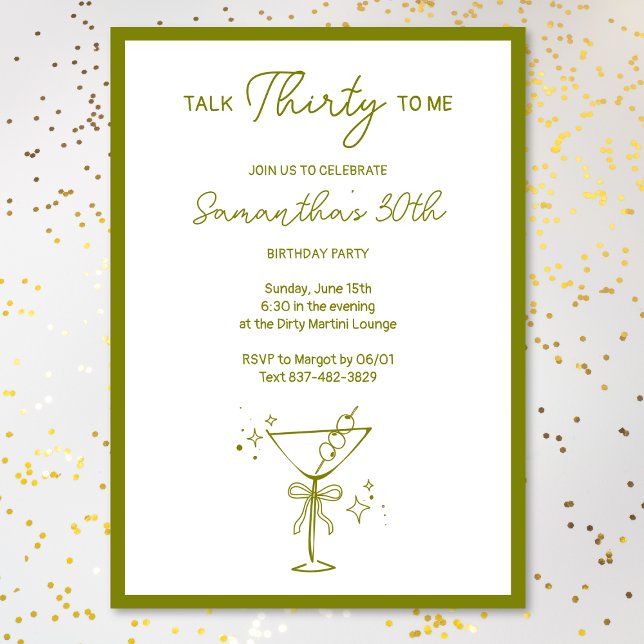 "Talk Thirty To Me" Dirty Martini 30th Birthday Invitation (Creator Uploaded)