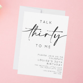 Talk Thirty To Me Minimalist 30th Birthday Invitation