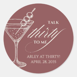 Talk thirty to me Modern Minimalist 30th Birthday Classic Round Sticker
