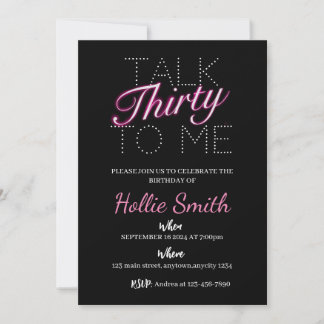 Talk thirty to me neon 30th birthday invitation