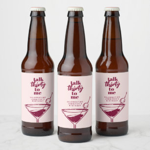 Talk Thirty To Me Pink 30th Birthday Party Beer Bottle Label