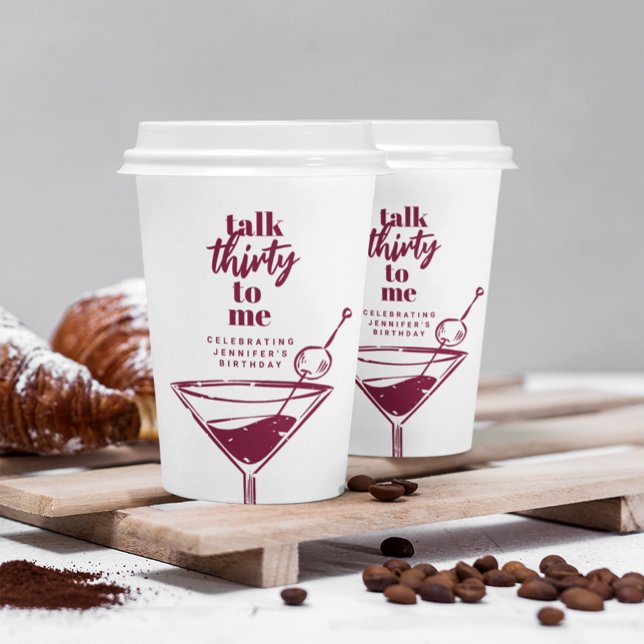 Talk Thirty To Me White Cocktail Birthday Party  Paper Cups (Creator Uploaded)