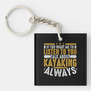 Talk To Me About Kayaking Stone Key Ring