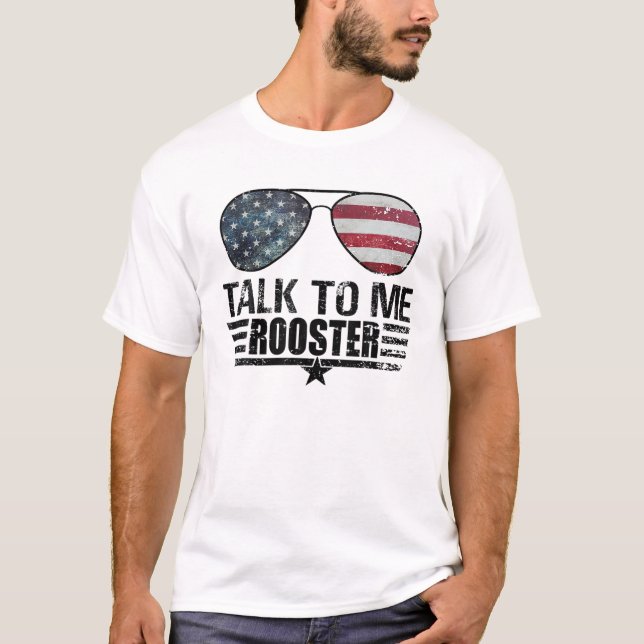 Talk To Me Rooster T-Shirt (Front)