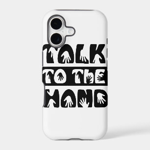 Talk To The Hand