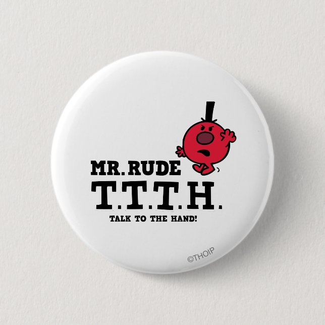 Talk To The Hand 6 Cm Round Badge (Front)