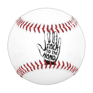 Talk To The Hand Baseball