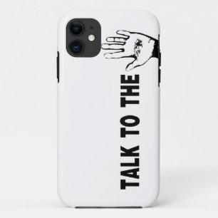 Talk To The Hand Case-Mate iPhone Case