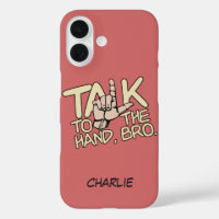 Talk To The Hand custom name