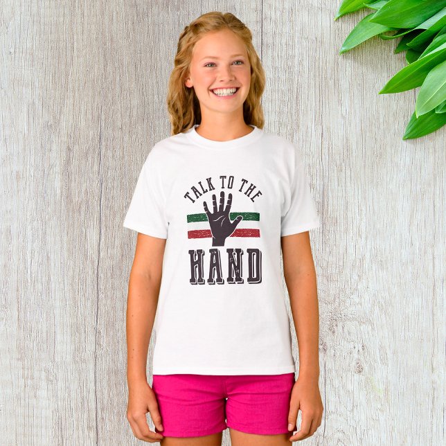 Talk to the Hand Distressed Hand Humour  T-Shirt (Creator Uploaded)