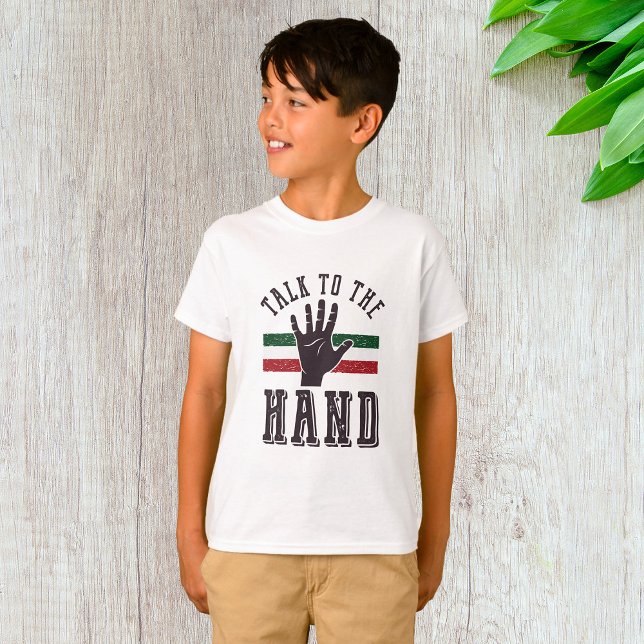Talk to the Hand Distressed Hand Humour  T-Shirt (Creator Uploaded)