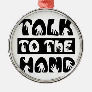 Talk To The Hand Metal Tree Decoration