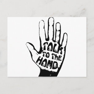 Talk To The Hand Postcard