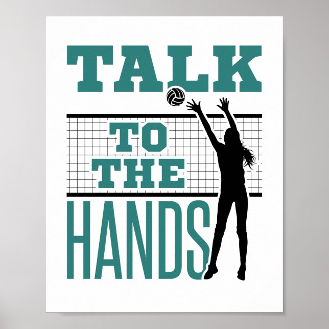 Talk to the Hands Funny Volleyball Middle Blocker Poster (Front)