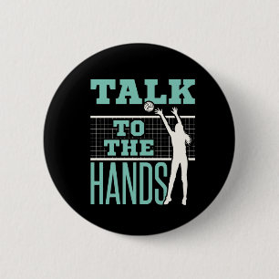 Talk to the Hands Volleyball Player Blocker 6 Cm Round Badge