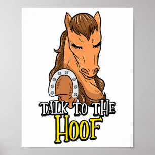 Talk To The Hoof - Cowboy Cowgirl Equidae Horse Poster