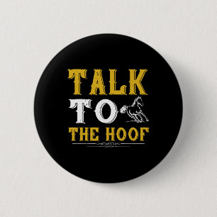 Talk To The Hoof Horse Shirt For Horseback Riding 6 Cm Round Badge