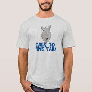 Talk to the Tail Elephant T-Shirt