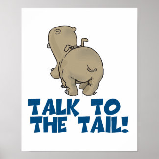 Talk to the Tail Hippo Poster